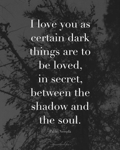 Certain Dark Things, Dark Secret Love Aesthetic, Between The Shadow And The Soul, Gothic Love Aesthetic, Dark Love Aesthetics, Dark Romance Wallpaper, No Strings Attached Quotes, I Love You As Certain Dark Things, Dark Romance Aesthetic