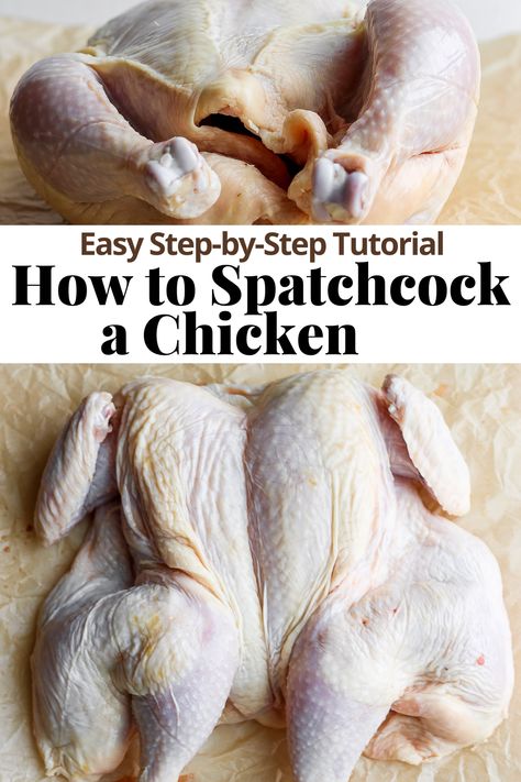 How to Spatchcock a Chicken - a simple, step-by-step tutorial (with photos) that teaches you how to confidently spatchcock your own chicken! #howtospatchcockachicken #spatchcockedchicken #spatchcockedchickenrecipe #howtobutterflyachicken Spacocked Chicken, Chicken Spatchcock Recipe, Spatchcock Chicken Recipes Oven, Splatcocked Chicken, Spatcocked Chicken, Spatcock Chicken, Spatchcock Chicken On Blackstone, Baked Spatchcock Chicken, How To Spatchcock A Chicken