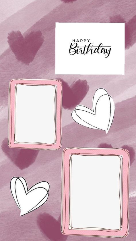 Birthday Story Ideas, Happy Birthday Photo Editor, Happy Birthday Cute, Birthday Layout, Happy Birthday Icons, Cute Template, Birthday Story, Collage Photo Frame Design, Happy Birthday Clip