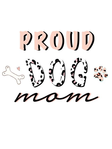 Vinyl sticker for the Proud Dog Mom. Approximately 2" on the long edge. ***STICKERS MAY ONLY BE PURCHASED IN COMBINATION WITH DOG ACCESSORIES ORDERS Vision Board Dog Mom, Quote For Dog, Dog Mom Aesthetic, Ballon Ideas, Preppy Artwork, Dog Mom Quotes, 30th Birthday Themes, Dog Mom Life, Mum Quotes