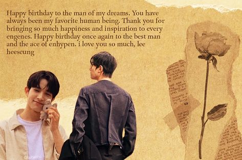 Heeseung Birthday, Birthday Edit, Birthday Message, Birthday Messages, Love You So Much, A Good Man, The Man, I Love You, Love You