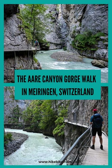 Aare Gorge Switzerland, Meiringen Switzerland, Aare Gorge, Europe Hiking, Switzerland Trip, Switzerland Hiking, Travel Switzerland, Switzerland Vacation, Bike Travel