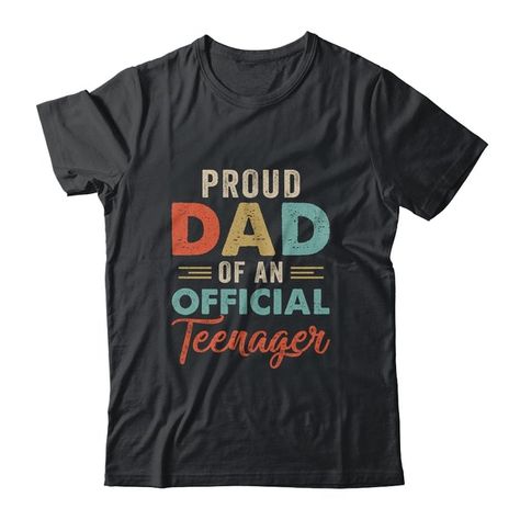 Proud Dad Of Official Teenager 13th Birthday 13 Yrs Old Shirt Hoodie Funny Saying Proud Dad Son Daughter 13th Birthday Vintage 2009 Gifts For Girl Age Thirteenth Old Born In 2009 13 Years Old Best Gift For 13th Funny Quotes 2009 Design Tee 2009 Kids Made In 2009 Happy Gift Ideas For Boy Family T-shirts, Tee T-Shirts Clothes Outfits Apparel Costume Great Saying For Men Women Girls Guy Birthday 13, Family T Shirts, Birthday Vintage, Happy Gifts, Dad Son, Old Shirts, Clothes Outfits, 13th Birthday, Proud Mom