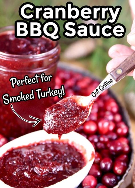 Bbq Sauce Canning, Cranberry Bbq Sauce, Dinner On The Grill, Dressings Recipes, Cranberry Turkey, Homemade Bbq Sauce Recipe, Spices Recipes, Mountain Kitchen, Baked Food