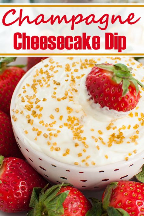 Dips With Alcohol, Alcohol Cheesecake, Champagne Appetizers, Dips Christmas, Strawberry Alcohol, Champagne Cheesecake, Dips Dessert, Desserts Dips, Cheesecake Christmas