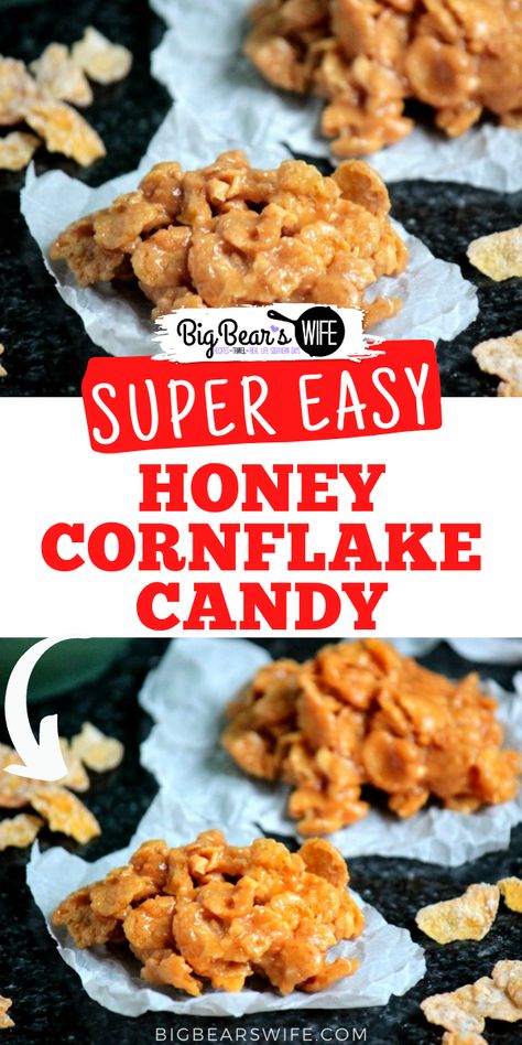 Peanut Butter Cornflakes, Cornflake Candy, Peanut Butter Chews, Candy Cookie Cake, Honey Snacks, Southern Comfort Food Recipes, Cornflake Cookies, Making Candy, Honey Candy