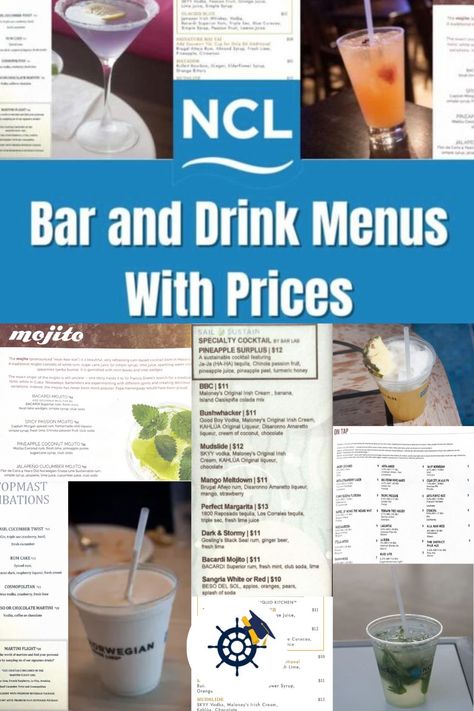 Photos of a bunch of NCL bar menus and photos of 5 cocktails with text that reads: NCL Bar and Drink Menus with Prices. Ncl Bliss, Ncl Breakaway, Ncl Epic, Mojito Bar, Hawaii Trip Planning, Ncl Cruise, Canada Cruise, Norwegian Escape, Cruise Food