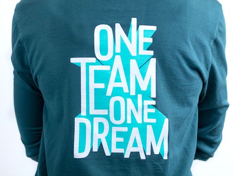 One Team One Dream by Jenna Carando Group Shirt Design Ideas, Fun Work Team Shirts, Team Building T Shirt Design, Sport Team Shirts Design, Team Building Shirts Ideas, Team Building Tshirt Design, One Team One Dream School Theme, Team T Shirt Designs, Team Tshirts