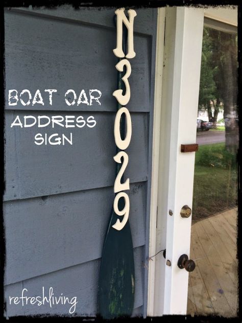 Lake House Boat Oar Address - use an old boat oar and wooden letters to create a unique address sign Deco Marine, Boat Oars, Cottage Lake, Lake Decor, Chaise Metal, Lake Living, Lake Cottage, Lake Cabins, Small Cottage