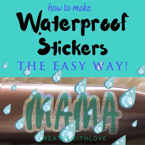 HOW TO MAKE WATERPROOF STICKERS AT HOME THE EASY WAY - Creates with Love Diy Waterproof Stickers, Stickers At Home, Stickers Cricut, How To Make Water, Diy Xmas Gifts, Unique Anniversary Gifts, How To Make Stickers, Waterproof Labels, Diy Water