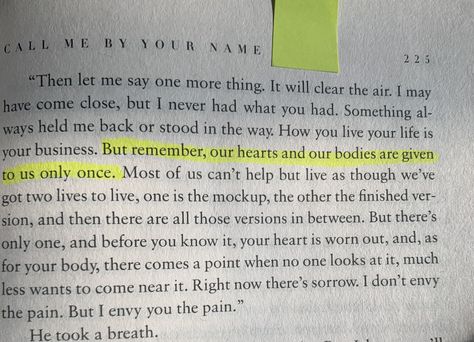 Call Me by Your Name book quote Film Quotes Tattoo, Quotes From Call Me By Your Name, Quotes Call Me By Your Name, Call Me By Your Name Cinematography, Call Me By Your Name Book Annotation, Peace Book Quotes, Cmbyn Book Quotes, Call Me By Your Name Book Aesthetic, Call Me By Your Name Annotations