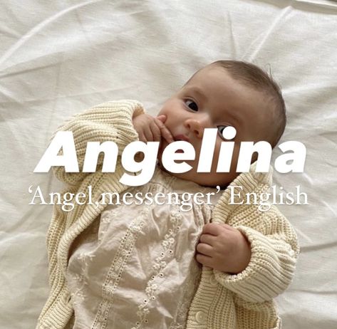 Baby girl name Angelina. Angela Name, Angel Name, Name Aesthetic, Best Character Names, Kesha, Character Names, Baby Names, The Top, Best Friends