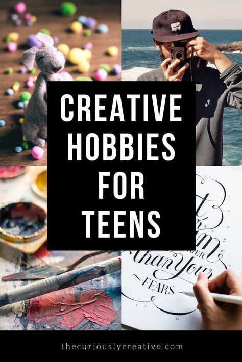 Creative Hobbies for Teens - The Curiously Creative Hobbies For Teens, Hobbies For Girls, Hobbies Quote, Easy Hobbies, Hobbies For Adults, Hobbies For Couples, Hobby Lobby Christmas, Hobbies For Kids, Finding A Hobby