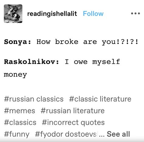 Raskolnikov Quotes, Dostoyevsky Books, Literature Humor, Russian Literature, Momento Mori, Word Nerd, Aesthetic Words, Book Memes, Classic Literature