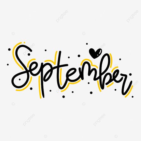 September Hand Lettering, September Typography, September Drawings, September Title, Old Script Font, September Clipart, September Calligraphy, September Font, September Lettering