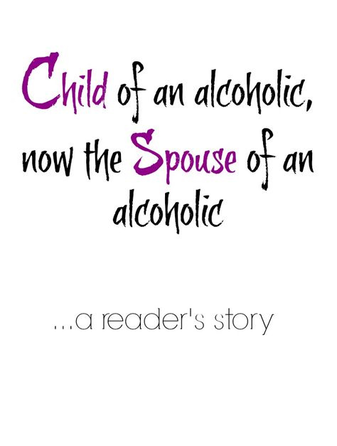 Dealing With Alcoholics Quotes, Married To An Alcoholic Quotes My Husband, Spouse Of An Alcoholic, Being Married To An Alcoholic Quotes, How To Support A Recovering Alcoholic, Living With Alcoholic Husband, Being Married To An Alcoholic, Alcoholic Husband Quotes Marriage, Alcoholic Tattoo Recovering