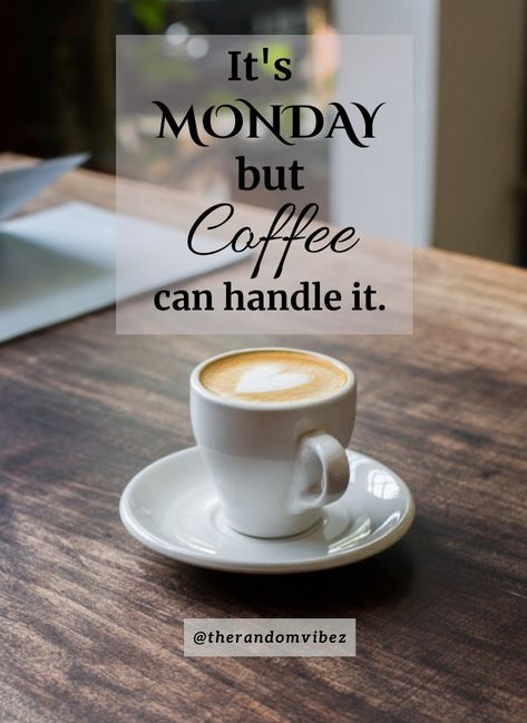 Monday Coffee Meme, Monday Coffee Quotes, Monday Work Quotes, Monday Morning Greetings, Monday Morning Wishes, Monday Morning Coffee, Funny Monday, Monday Inspirational Quotes, Coffee Quotes Morning