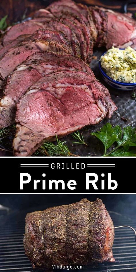 Grilled Prime Rib is an amazing show stopping roast perfect for a holiday or special occasion. This Prime Rib is grilled at a consistent temperature throughout, and then topped with a homemade Herb Compound Butter. This is truly one amazing holiday roast recipe that is easy to perfect. Prime Rib Recipe Easy, Grilled Prime Rib, Boneless Prime Rib Roast, Smoked Prime Rib, Prime Rib Roast Recipe, Traeger Grill Recipes, Cooking Prime Rib, Rib Roast Recipe, Standing Rib Roast