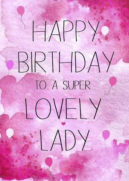 Happy Birthday Special Lady, Happy Birthday Card Messages, Happy Birthday Beautiful Lady, Happy Birthday Lovely Lady, Happy Birthday Wishes Messages, Happy Birthday Woman, Birthday Greetings Friend, Happy Birthday Wishes Photos, Happy Birthday Greetings Friends