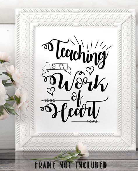 Teaching is a Work of Heart - 11x14 Unframed Typography Art Print - Great Gift to Teachers: Handmade Teachers Day Poster Handmade, Teachers Day Decoration, Art For School, Batman Backgrounds, Teachers Day Poster, Posters Ideas, Stage Background, Poster Black And White, Typography Art Print