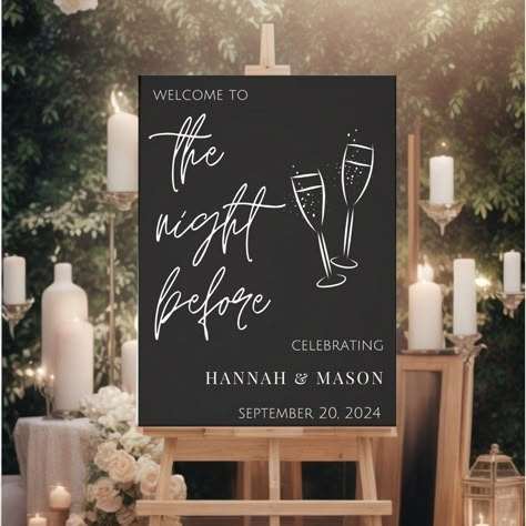 "IMPORTANT No physical item will be sent. This is a digital JPG and PDF file.  Personalized \"Welcome to the Night Before\" Rehearsal Dinner Sign, Rehearsal Dinner Welcome Sign, The Night Before Welcome Sign, Printable Modern Wedding Sign, Printable Welcome Sign, Printable Rehearsal Dinner Sign. Elevate your rehearsal dinner with our \"Welcome to the Night Before\" personalized Welcome sign. This charming, minimalist design adds a touch of modern elegance to your pre-wedding celebration, creating a memorable atmosphere that sets the stage for your big day. PRODUCT HIGHLIGHTS: Customization: Make it uniquely yours by adding your names and the date of your choice. No software installation or font downloads required, we will edit and format for you! A beautiful keepsake of this special moment Casual Rehearsal Dinner Decor, Wedding Rehearsal Sign, Rehearsal Dinner Welcome Sign Ideas, The Night Before Wedding Sign, Welcome To The Night Before Sign, Rehersal Dinner Signage, The Night Before, Rehearsal Dinner Signs Welcome, The Night Before Rehearsal Dinner Sign