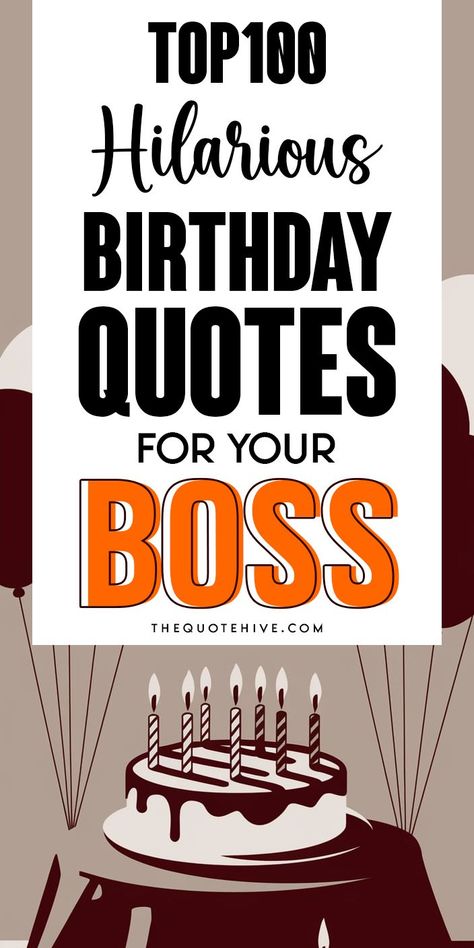 Funny birthday quotes for boss paired with clever birthday quotes for boss to make their day special. Happy Birthday Boss Man, Happy Birthday Boss Funny, Birthday Greetings For Boss, Birthday Message For Boss, Boss Day Quotes, Funny Birthday Poems, Birthday Card For Boss, Quotes For Boss, Boss Birthday Quotes