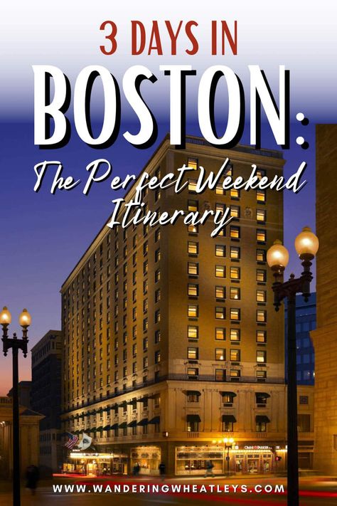 Boston Weekend Itinerary, Boston Itinerary 3 Days, Boston Massachusetts Winter, 3 Days In Boston, Boston Itinerary, Boston Weekend, Boston Winter, Fall Foliage Road Trips, Boston Travel Guide