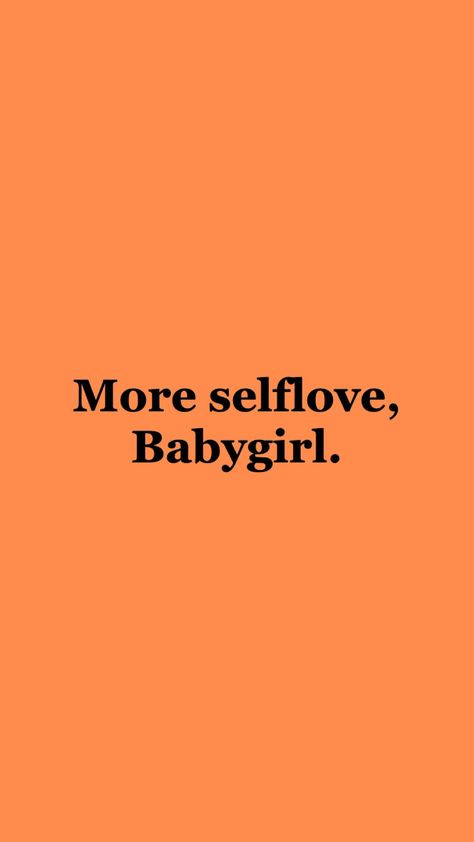 Orange Aesthetic Quotes Happy, Fall Lockscreen, Lockscreen Quotes, Orange Quotes, More Self Love, Wallpapers Cute, Body Positive Quotes, Cute Lockscreens