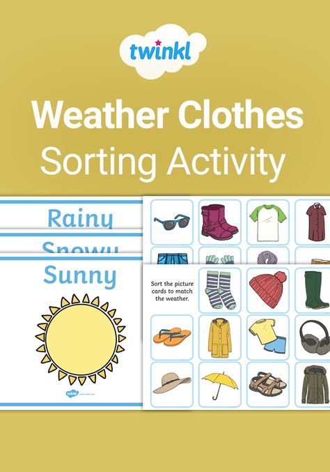 Weather Clothes Sorting Activity, Weather Sorting Activity, Rainy Season Clothes, Appropriate Clothes, Clothes Sorting, Rainny Day, Weather Activities For Kids, Teaching Weather, Seasons Worksheets