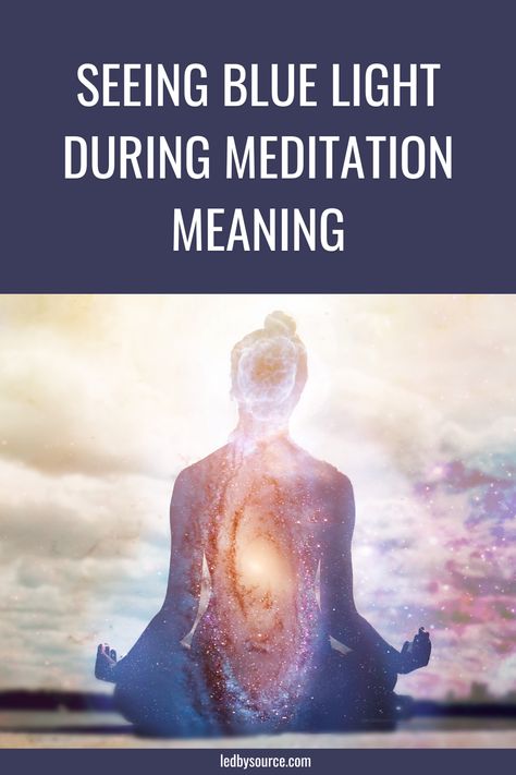 Learn what it means to see blue color or light during meditation. Expanding Consciousness, Indian Wisdom, Meditation Meaning, Lit Meaning, Deep Meditation, The Orator, Blue Flames, Blue Dot, Blue Pearl