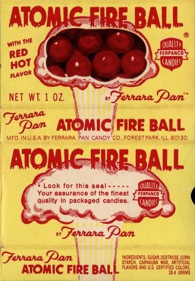 Atomic Fire Ball candy. Nello Ferrara, the son of Salvatore Ferrara, created the famous Atomic Fire Ball in 1954. Old School Candy, Hot Candy, Cinnamon Candy, Penny Candy, Nostalgic Candy, Poster Advertising, Childhood Memories 70s, Retro Candy, 5 Cents