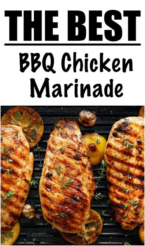 The Best Grilled Chicken Marinade Recipes | Lose Weight By Eating Low Calorie Chicken Marinade, Low Carb Chicken Marinade, Best Bbq Chicken Marinade, Grilled Chicken Marinade Recipes, Best Grilled Chicken Marinade, Grilled Chicken Dinner, Chicken Wing Marinade, Healthy Chicken Marinade, Chicken Thigh Marinade