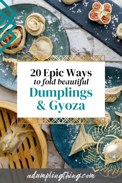 20+ Fun & Unique Ways to Fold Beautiful Dumplings Nye Appetizers, Easy Dumplings, How To Make Dumplings, Dumpling Wrappers, Open Rose, Edible Arrangements, Cooking Guide, Moon Cake, Rice Paper