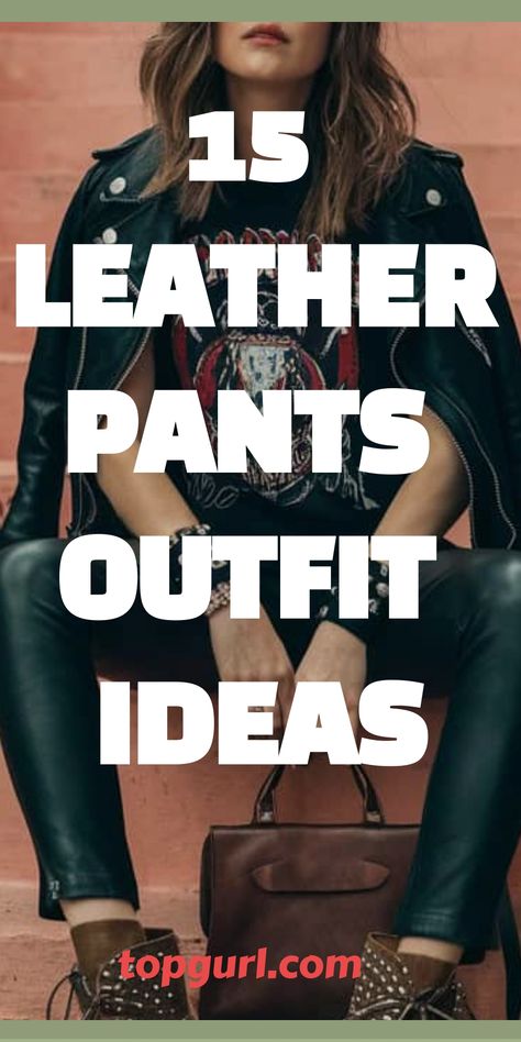 15 Leather Pants Outfit Ideas for Women That’ll Make You Feel Like a Total Badass Leather Pants With Vans Outfit, Leather Pants Game Day Outfit, Moto Pants Outfit, Plus Size Leather Pants Outfit, Red Leather Pants Outfit, Reggae Concert Outfit, Leather Pants Outfit Casual, Styling Leather Leggings, Leather Pants Outfit Night