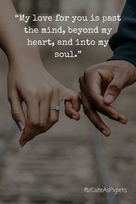 Love quotes Hold My Heart, My Love For You, Heart And Soul, Heart Soul, Romantic Quotes, The Mind, My Love, Holding Hands, My Heart