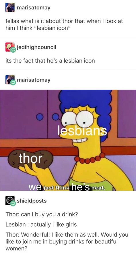 21 Tumblr Posts That Deserve Your Attention Today | Marvel funny, Marvel jokes, Marvel memes Wlw Tumblr, Lgbt Pride Quotes, Thor God Of Thunder, Loki And Thor, Thor God, Lgbt Humor, Lgbt Memes, God Of Thunder, Lgbtq Funny