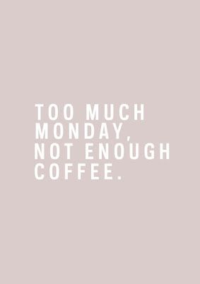 Kaffe Humor, Quotes Coffee, Happy Coffee, Coffee Talk, Monday Quotes, Coffee Is Life, Coffee Drinkers, Trendy Quotes, Coffee Love