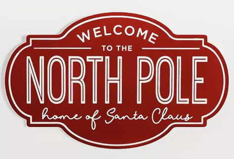 Welcome To The North Pole, Christmas North Pole, North Pole Sign, Christmas Ideas Crafts, New Year Home Decor, Christmas Photo Booth, Cute Phrases, Signs To Make, Graphic Work