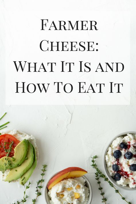 I love farmer cheese, but not may people know what it is. See how this protein-packed snack can fit into your eating lifestyle! Farmers Cheese Recipes, Healthy Cheese Recipes, Farmer Cheese, Cheese Recipes Homemade, Farmer’s Cheese, Farm Cheese, Kefir Recipes, Farmers Cheese, Protein Packed Snacks