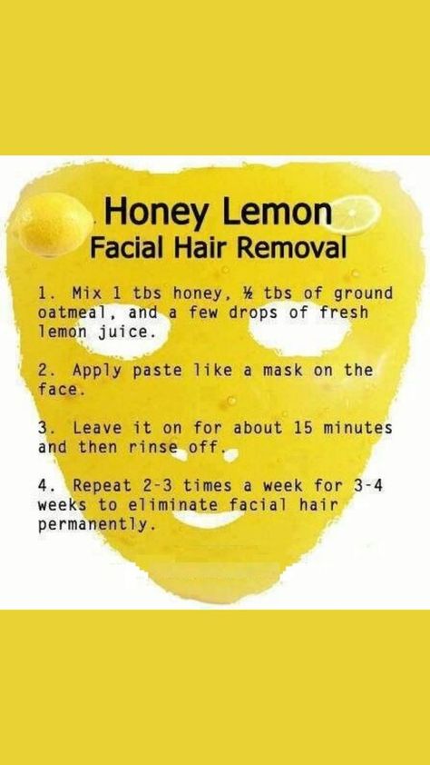 Lemon Juice Hair, Removing Facial Hair, Lemon Facial, Honey Facial, Lemon Hair, Homemade Ideas, Hair And Makeup Tips, Honey Oatmeal, Honey Hair