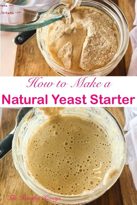 Best Breads, Natural Yeast, Yeast Starter, No Yeast Bread, Starter Recipe, Baking Hacks, Healthy Honey, Bread Starter, Make Bread