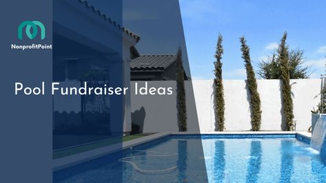 15 Creative Pool Fundraiser Ideas to Make a Splash in Your Community Pool Fundraiser Ideas, Wall Of Money Fundraiser, Swimathon Fundraiser, Fundraiser Planning Template, Fundraising Calendar Template, Go Fund Me Fundraising, Paddle Board Yoga, Relay Races, Digital Campaign