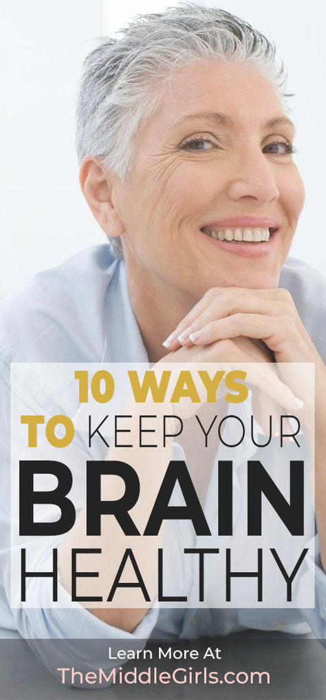 These 10 ways to keep your brain healthy have nothing to do with medication, supplements, or quick fixes. And they are all things you can do on your own to keep your mind engaged so you can continue on your journey. #womenover50 #womenoverfifty #beamiddlegirl #themiddlegirls #brainhealth #healthybrain women over 50 Life At 50 Woman, Retirement Strategies, Retirement Ideas, Fitness Ideas, Midlife Women, Mid Life Crisis, Healthy Brain, Healthy Lifestyle Tips, Memory Games