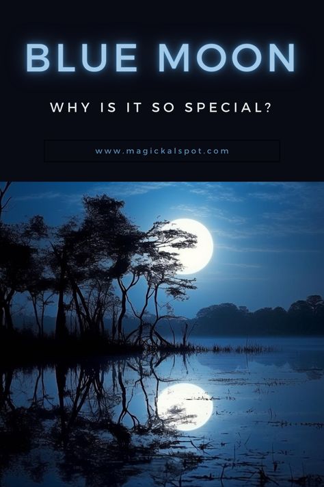 Discover the magic of the 🌕 Blue Moon in 'Why is the Blue Moon so Special.' Learn about this rare celestial event's significance in witchcraft and folklore. 🌌✨ From powerful rituals to heightened energy, find out why the Blue Moon captivates and inspires. Perfect for moon enthusiasts and spiritual seekers. 🌠🔮 Embrace the unique energy of the Blue Moon and unlock its mystical potential! Moon Aquarius, Full Moon Spells, Full Blue Moon, Moon Date, Sturgeon Moon, Wiccan Rituals, The Blue Moon, Moon Magick, Moon In Aquarius