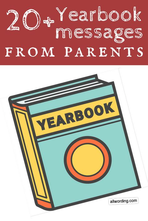 Wondering what to write in your kid's yearbook? Here are some wording ideas. 8th Grade Yearbook Ads From Parents Ideas, What To Write In A Yearbook, Year Book Ads Ideas, Yearbook Quotes To Daughter, Yearbook Recognition Ads Quotes, Yearbook Tribute To Son, Senior Yearbook Tributes From Parents, What To Sign In A Yearbook, Graduation Messages From Parents My Son