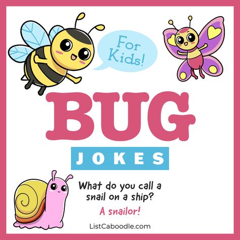 Bug Jokes for Kids: 1. When did the fly fly? When the spider spied her. 2. What do you call an insect on the moon? A lunar tick. Bug Jokes, Bug Puns, Good Jokes To Tell, Funny Jokes For Kids, Gym Quote, Character Quotes, Jokes And Riddles, Joke Of The Day, The Spider