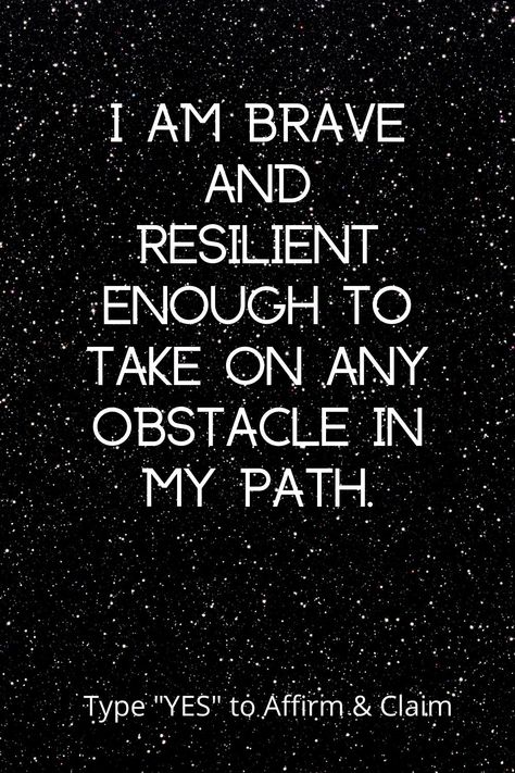 I AM BRAVE AND RESILIENT ENOUGH TO TAKE ON ANY OBSTACLE IN MY PATH. #manifstation #affirmation I Am Brave Affirmation, Brave Affirmations, 2024 Prayer, Eft Technique, 2025 Quotes, Philosophy Of Life, My Philosophy, Life Philosophy, Prayer Board