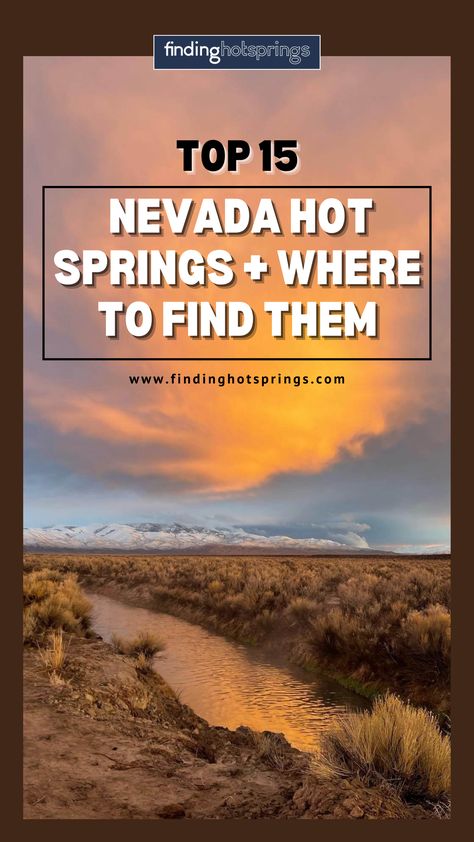 Top 15 Nevada Hot Springs + Where to Find Them | Best Hot Springs In Nevada Natural Landscapes, Hot Spring, Summer Heat, Hot Springs, Nevada, Springs, Heat, Travel, Nature