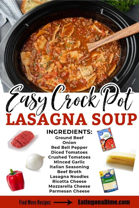 Rainy Day Dinner Ideas Comfort Foods, Crock Pot Lasagna Soup, Crock Pot Lasagna, Farmhouse Recipes, Crockpot Soups, Lasagna Soup Recipe, Crockpot Lasagna, Easy Crockpot Dinners, Pot Lasagna