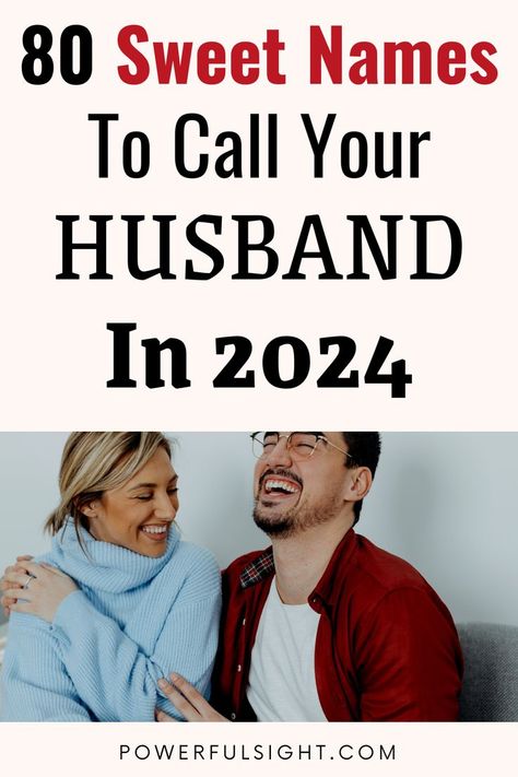 80 Sweet Names To Call Your Husband Names To Call Your Husband, Endearment Names, Southern Names, Make Him Feel Loved, Call Husband, Short Names, Best Business Ideas, Love Wishes, Healthy Relationship Tips